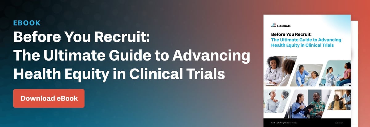 Before You Recruit: The Ultimate Guide to Advancing Health Equity in Clinical Trials